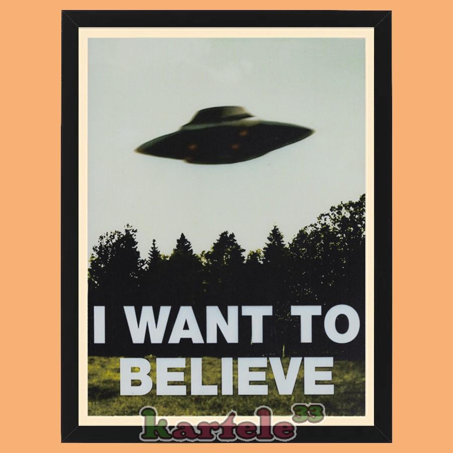 PÓSTER "I WANT TO BELIEVE"...