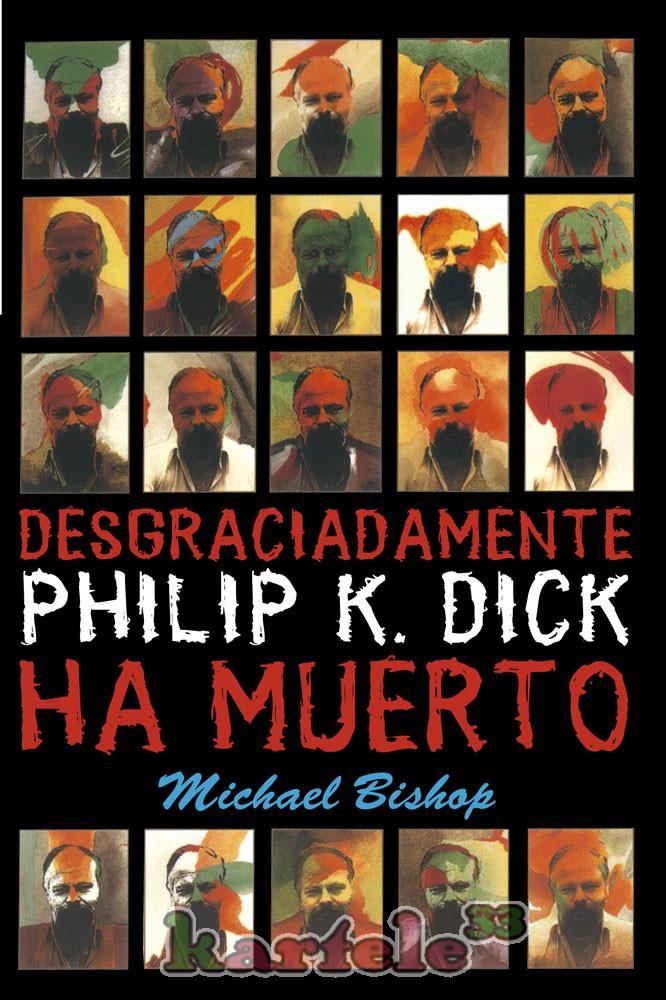 DESGRACIADAMENTE,PHILIP K.DICK